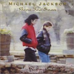 Michael Jackson - Gone Too Soon / Human Nature / Thriller - Epic