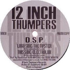 DSP - The Tipster - 12 Inch Thumpers