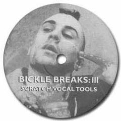 Battle Tools - Bickle Breaks 3 - Bickle 3