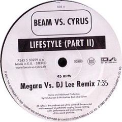 Beam Vs Cyrus - Lifestyle (Part Ii) - Step By Step