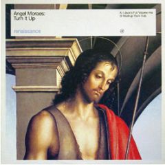 Angel Moraes - Turn It Up (Remixes) - Renaissance