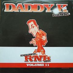 Daddy K - Exclusive R'N'B RMX Volume 11 - White