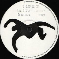 2 Bad Mice - Hold It Down - Moving Shadow
