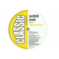 Anthill Mob - Burnin - Classic Confetti