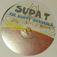 Supa. T And The Party Animals - Love & Respect - Summer Breeze