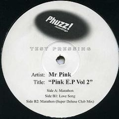Mr. Pink - Pink E.P. Vol 2 (Test Pressing) - Phuzz! Recordings