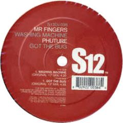 Phuture / Fingers Inc. - Got The Bug / Washing Machine - S12 Simply Vinyl