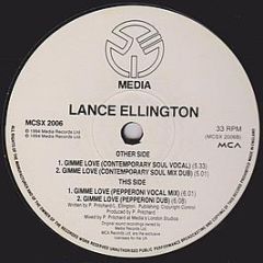 Lance Ellington - Gimme Love - Media Records Ltd.