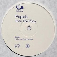 Peplab - Ride The Pony - Distinct'Ive Records