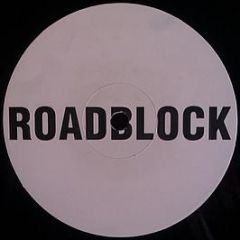 Roadblock - Are You Ready For This? - White