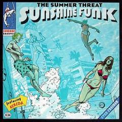 Sunshine Funk Featuring Keneda - Part Two: The Summer Threat - Sunshine Groove