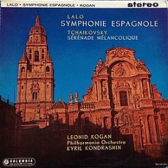 Leonid Kogan, Kyril Kondrashin, Lalo, Tchaikovsky - Lalo Symphonie Espagnole - Columbia