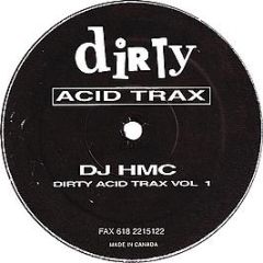 DJ Hmc - Dirty Acid Trax Vol. 1 - Dirty Acid Trax