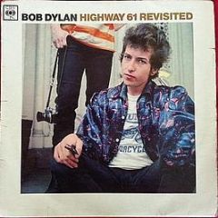 Bob Dylan - Highway 61 Revisited - CBS