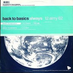 Back To Basics - Always - Almighty Records