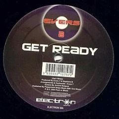 Evers B - Get Ready - Electron Records
