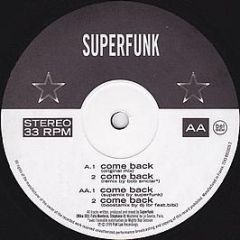 Superfunk - Come Back (Part 1 Of 2 Record Set) - Fiat Lux