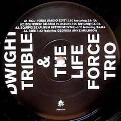 Dwight Trible & The Life Force Trio - Equipoise - Ninja Tune