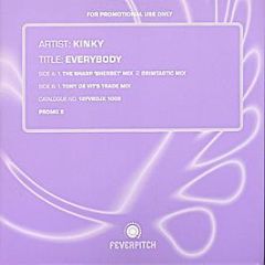 Kinky  - Everybody (Remixes) - Feverpitch