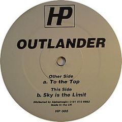 Outlander - To The Top / Sky Is The Limit - HP
