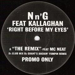 N N'G Feat Kallaghan - Right Before My Eyes - Urban Heat