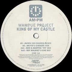 Wamdue Project - King Of My Castle (Remixes) - Am:Pm