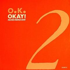 O.K. - Okay! (Mixed Media Edit) - Seven Eleven