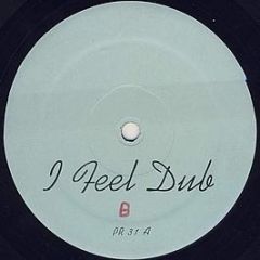 Glenn Underground - I Feel Dub - White