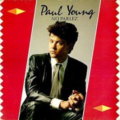 Paul Young - No Parlez - CBS