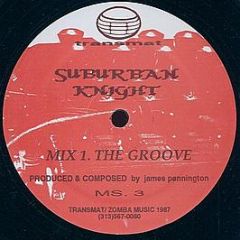 Suburban Knight - The Groove - Transmat