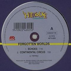 Forgotten Worlds - Echoes - Hithouse Records