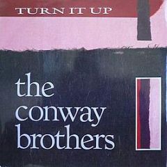 The Conway Brothers - Turn It Up - 10 Records