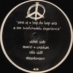 Sonz Of A Loop Da Loop Era & The Scratchadelic Exp - Peace & Loveism - Suburban Base Records