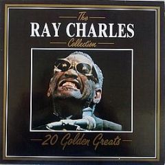 Ray Charles - The Ray Charles Collection - 20 Golden Greats - Deja Vu