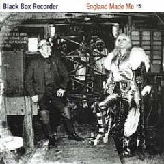 Black Box Recorder - England Made Me - Chrysalis