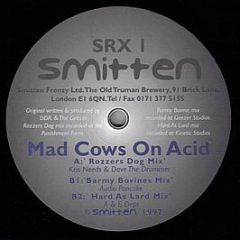 Ddr & The Geezer - Mad Cows On Acid - Smitten Remix
