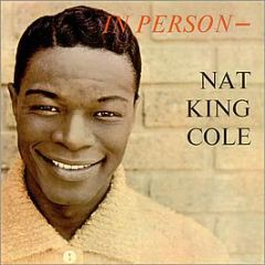 Nat King Cole - In Person - World Record Club