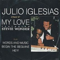 Julio Iglesias Featuring Stevie Wonder - My Love - CBS