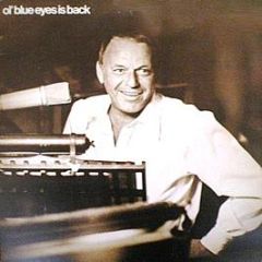 Frank Sinatra - Ol' Blue Eyes Is Back - Reprise Records