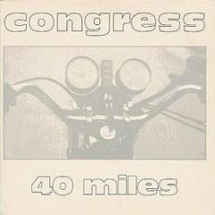 Congress - 40 Miles - Inner Rhythm