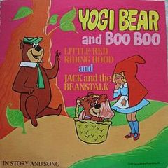 Yogi Bear And Boo Boo - Little Red Riding Hood And Jack And The Beanstalk - Columbia Special Products