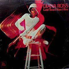 Diana Ross - Last Time I Saw Him - Tamla Motown
