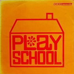 Various Artists - Play School - Bbc Records