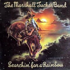 The Marshall Tucker Band - Searchin' For A Rainbow - Capricorn Records