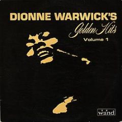 Dionne Warwick - Dionne Warwick's Golden Hits Volume 1 - Wand