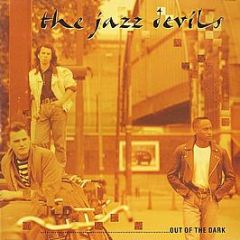 The Jazz Devils - Out Of The Dark - Virgin
