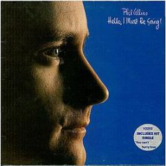 Phil Collins - Hello, I Must Be Going! - Virgin
