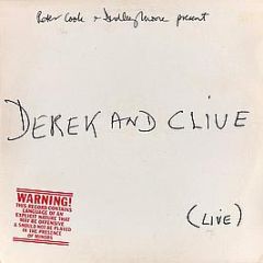 Peter Cook & Dudley Moore Present Derek And Clive - (Live) - Island Records