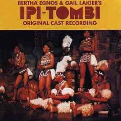 Various Artists - Bertha Egnos & Gail Lakier's Ipi Tombi: Original Cast Recording - Galaxy