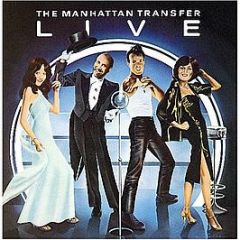 The Manhattan Transfer - Live - Atlantic